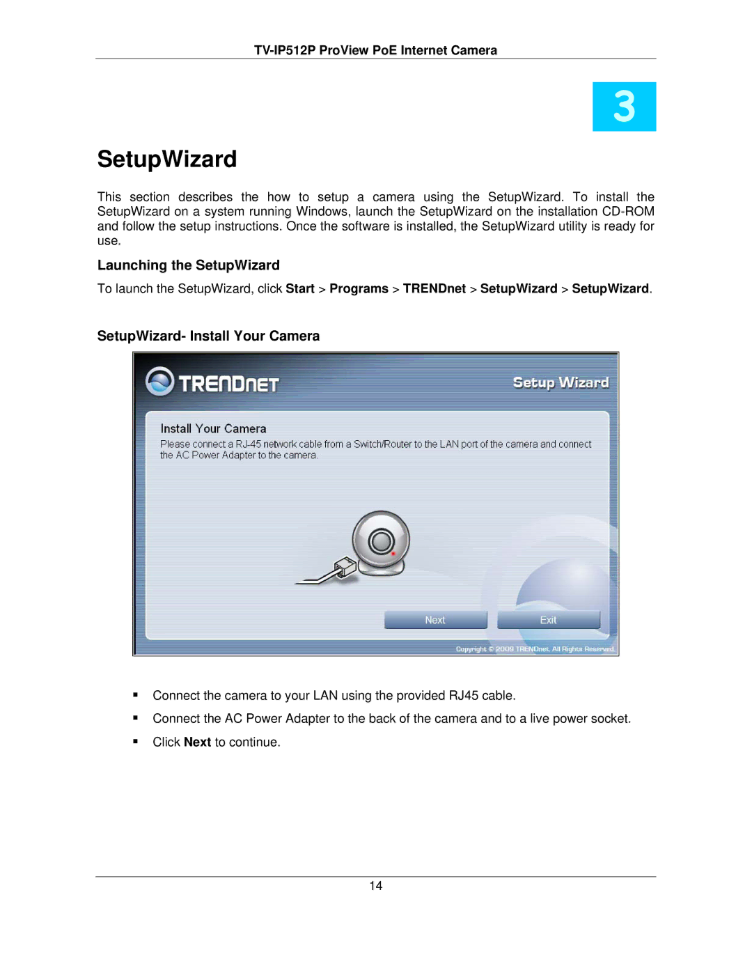 TRENDnet TVIP512P manual Launching the SetupWizard, SetupWizard- Install Your Camera 