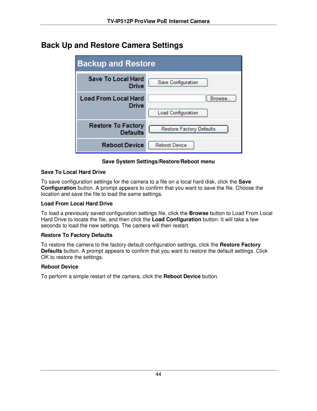 TRENDnet TVIP512P manual Back Up and Restore Camera Settings, Load From Local Hard Drive, Restore To Factory Defaults 