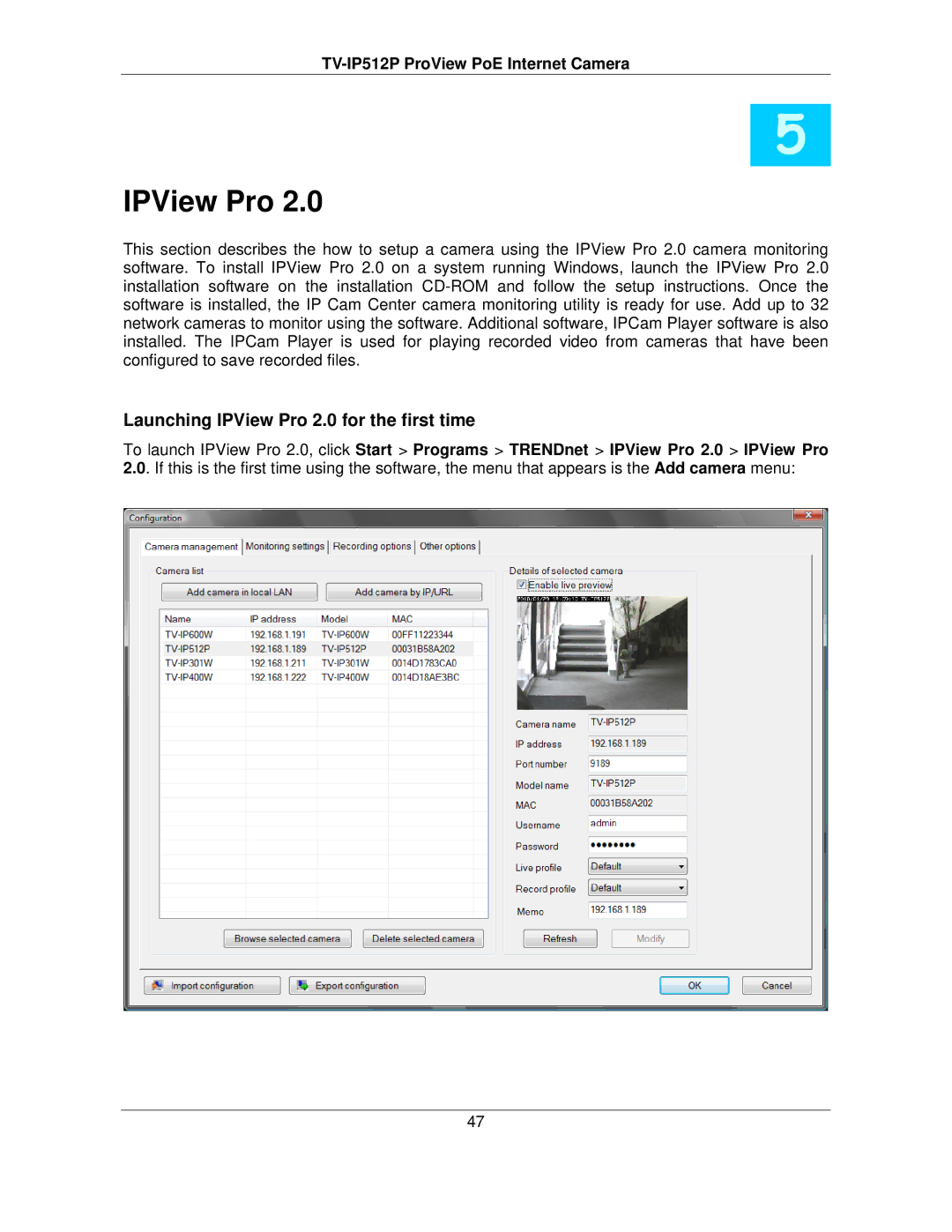 TRENDnet TVIP512P manual Launching IPView Pro 2.0 for the first time 