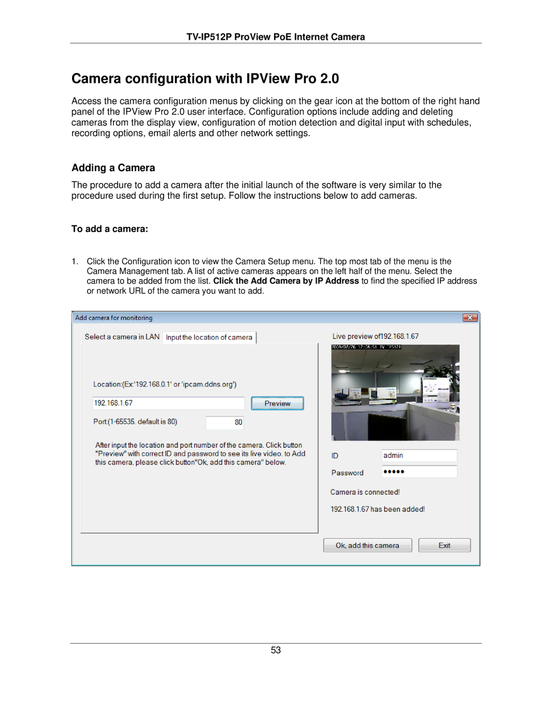 TRENDnet TVIP512P manual Camera configuration with IPView Pro, Adding a Camera, To add a camera 