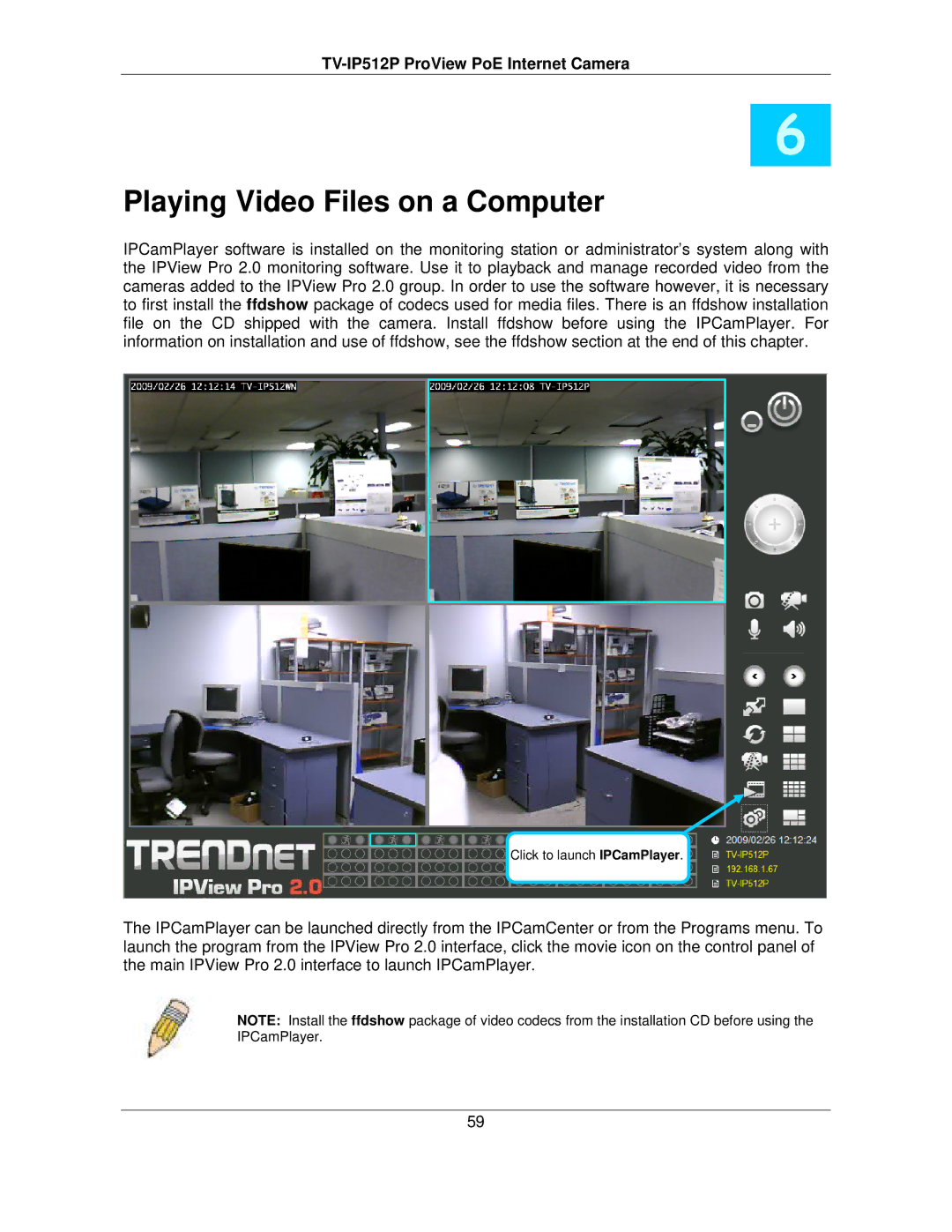 TRENDnet TVIP512P manual Playing Video Files on a Computer 