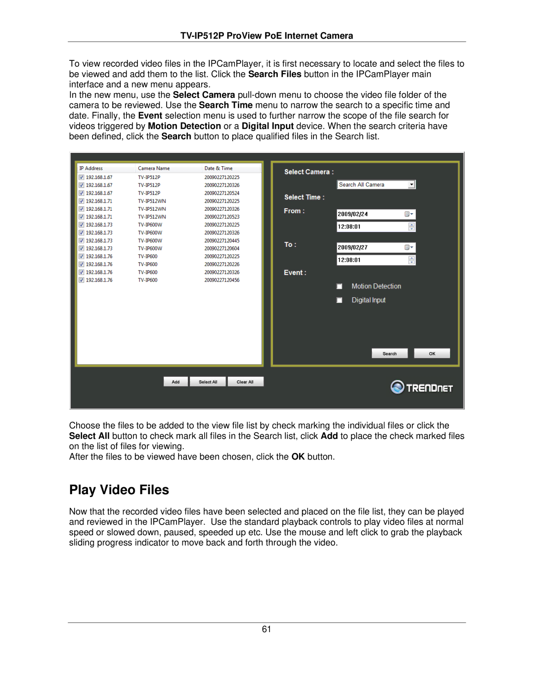 TRENDnet TVIP512P manual Play Video Files 