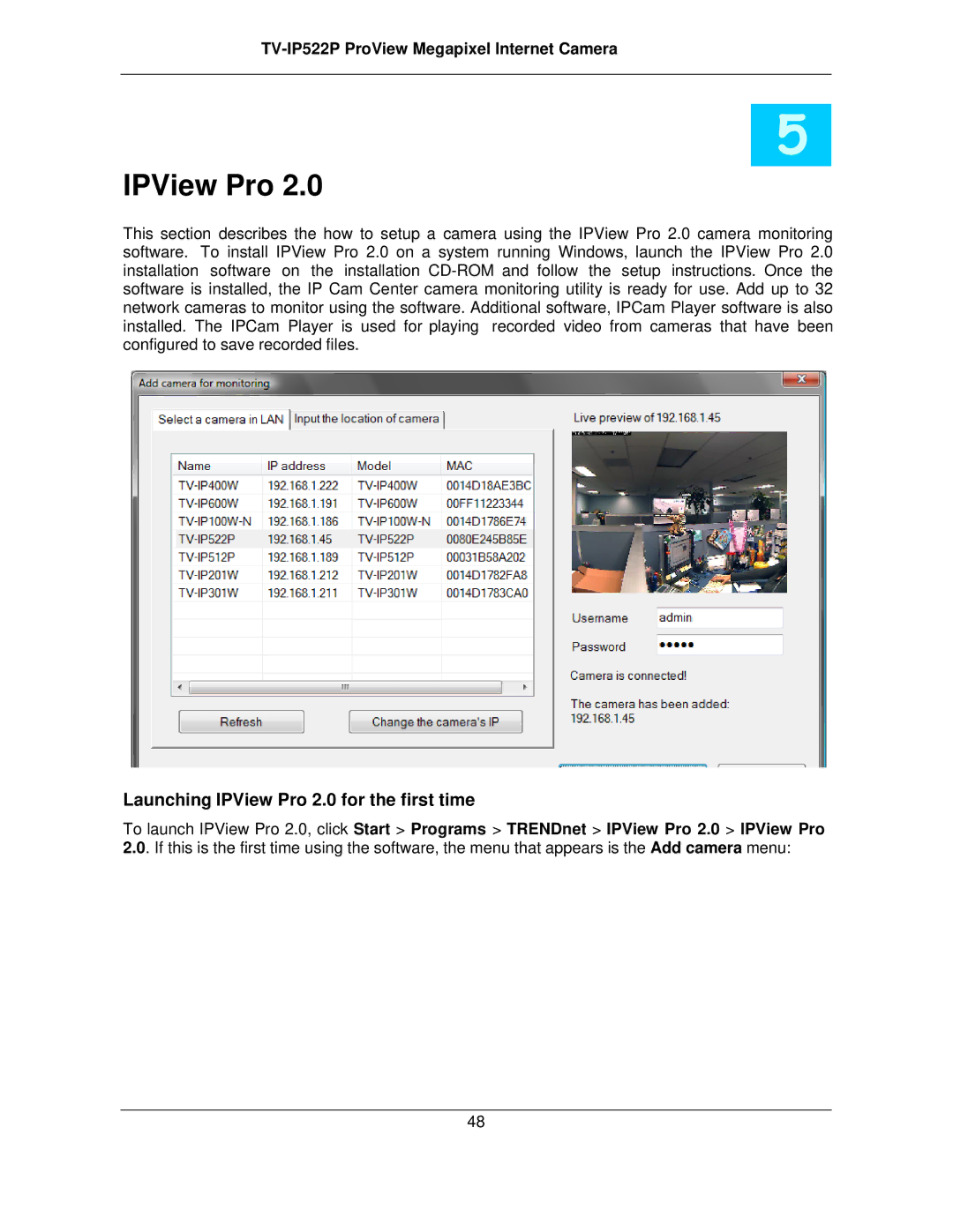 TRENDnet TVIP522P manual Launching IPView Pro 2.0 for the first time 