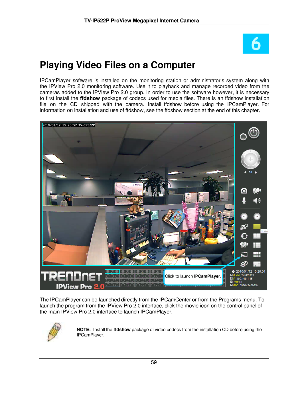 TRENDnet TVIP522P manual Playing Video Files on a Computer 