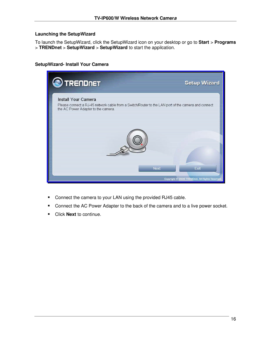 TRENDnet TVIP600 manual TV-IP600/W Wireless Network Camera Launching the SetupWizard 