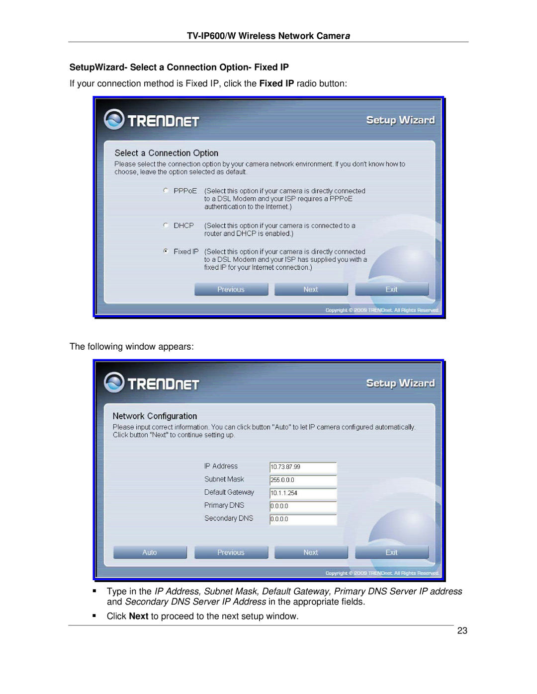 TRENDnet TVIP600 manual ƒ Click Next to proceed to the next setup window 