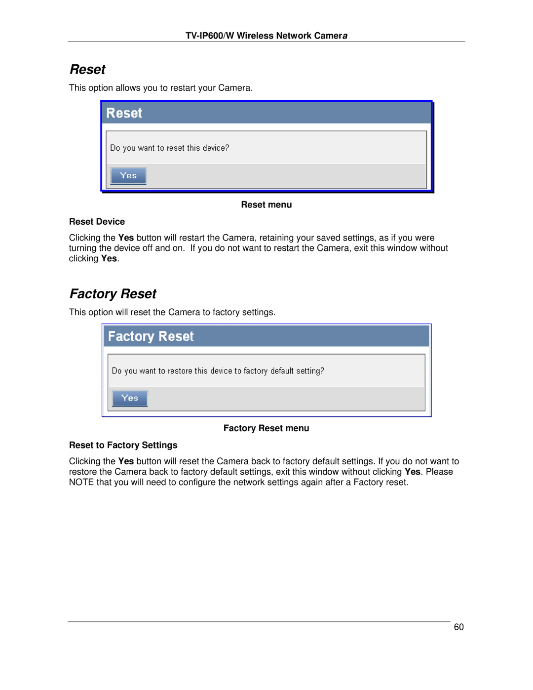 TRENDnet TVIP600 manual Reset menu Reset Device, Factory Reset menu Reset to Factory Settings 