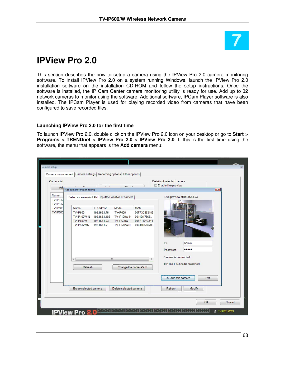 TRENDnet TVIP600 manual Launching IPView Pro 2.0 for the first time 