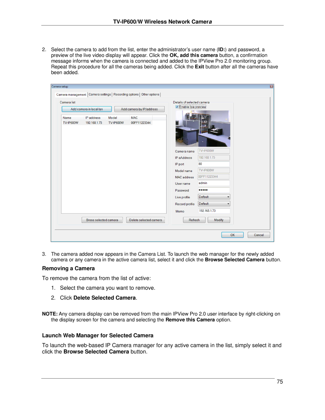 TRENDnet TVIP600 manual Removing a Camera 