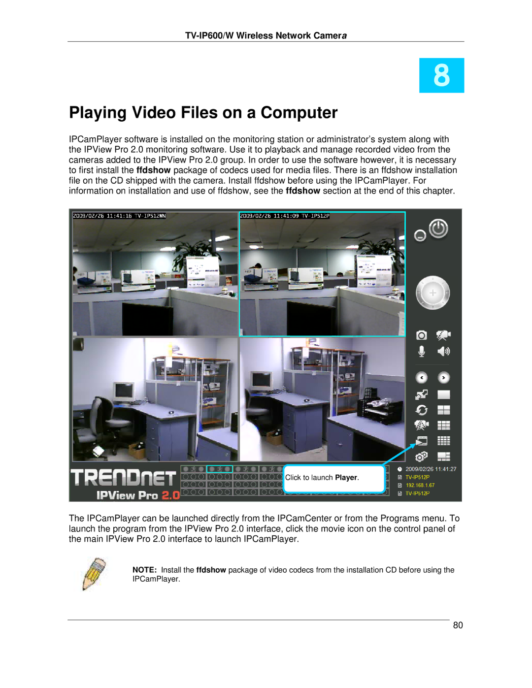 TRENDnet TVIP600 manual Playing Video Files on a Computer, TV-IP600/W Wireless Network Camera 