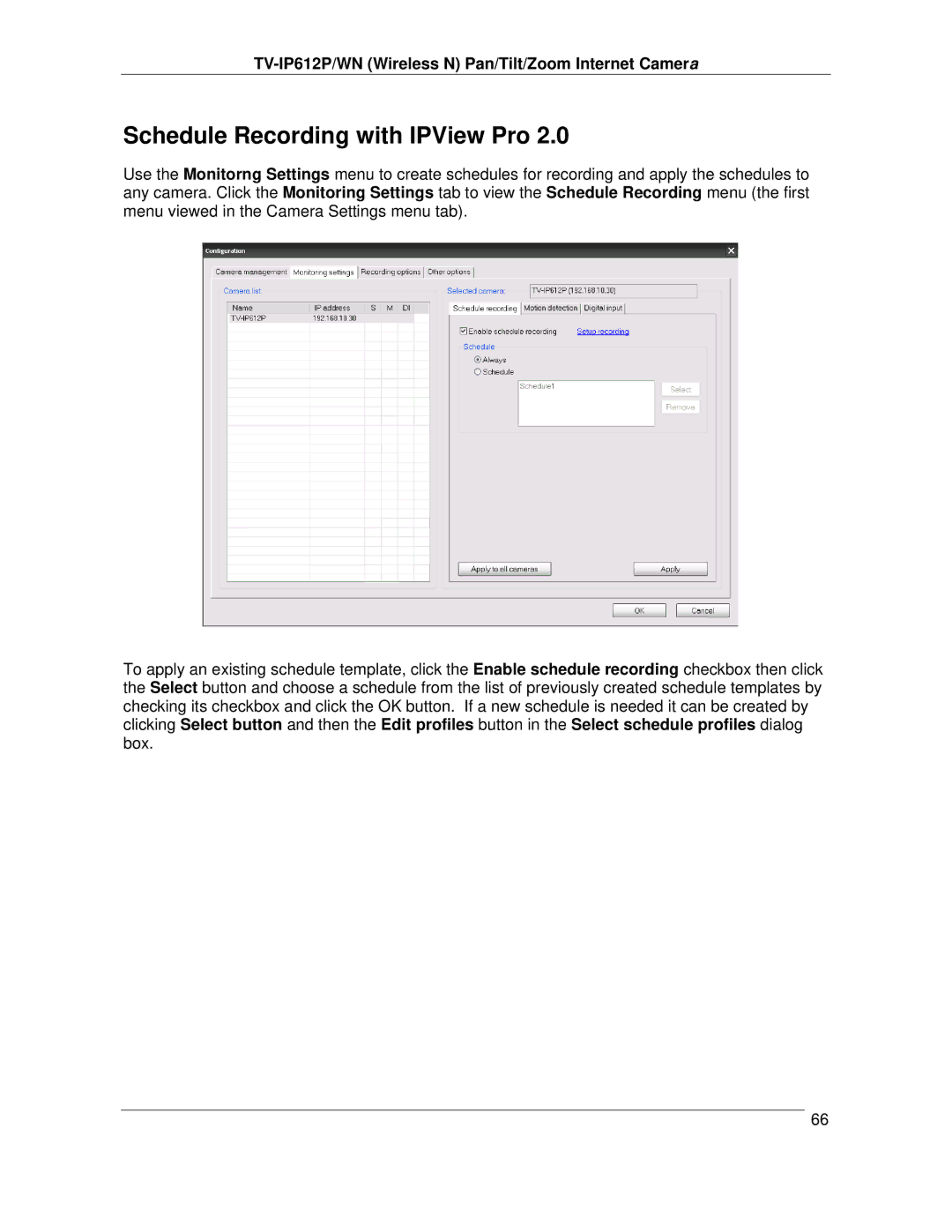 TRENDnet TVIP612P manual Schedule Recording with IPView Pro 