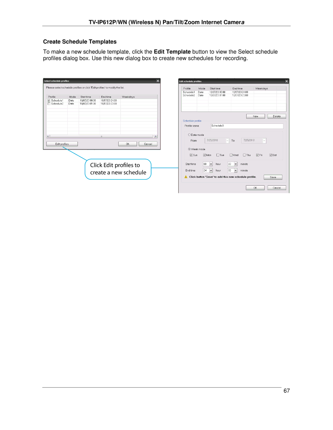 TRENDnet TVIP612P manual Click Edit profiles to create a new schedule 