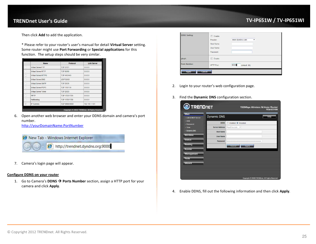 TRENDnet TVIP651W manual Configure Ddns on your router 