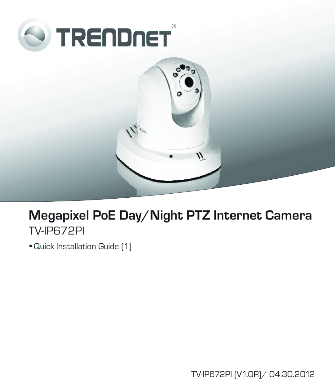 TRENDnet TVIP672PI manual Megapixel PoE Day/Night PTZ Internet Camera 