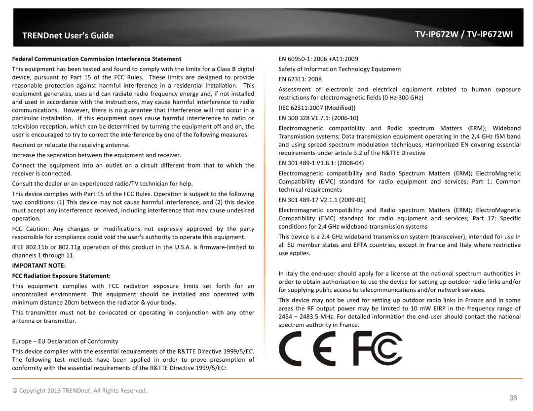 TRENDnet TVIP672WI, KXTG7872S Federal Communication Commission Interference Statement, FCC Radiation Exposure Statement 