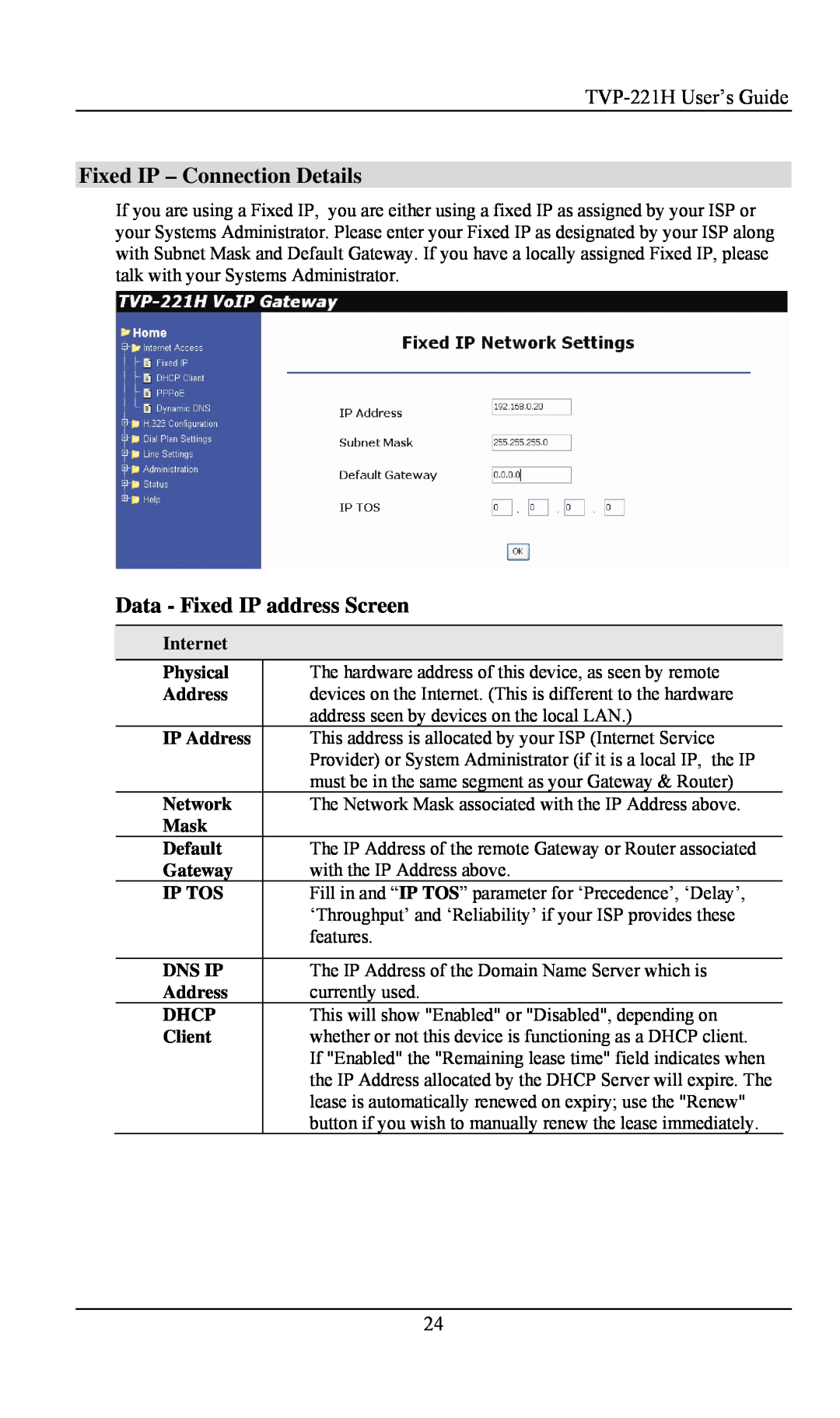 TRENDnet TVP- 221H, VoIP Gateway manual Fixed IP - Connection Details, Data - Fixed IP address Screen 