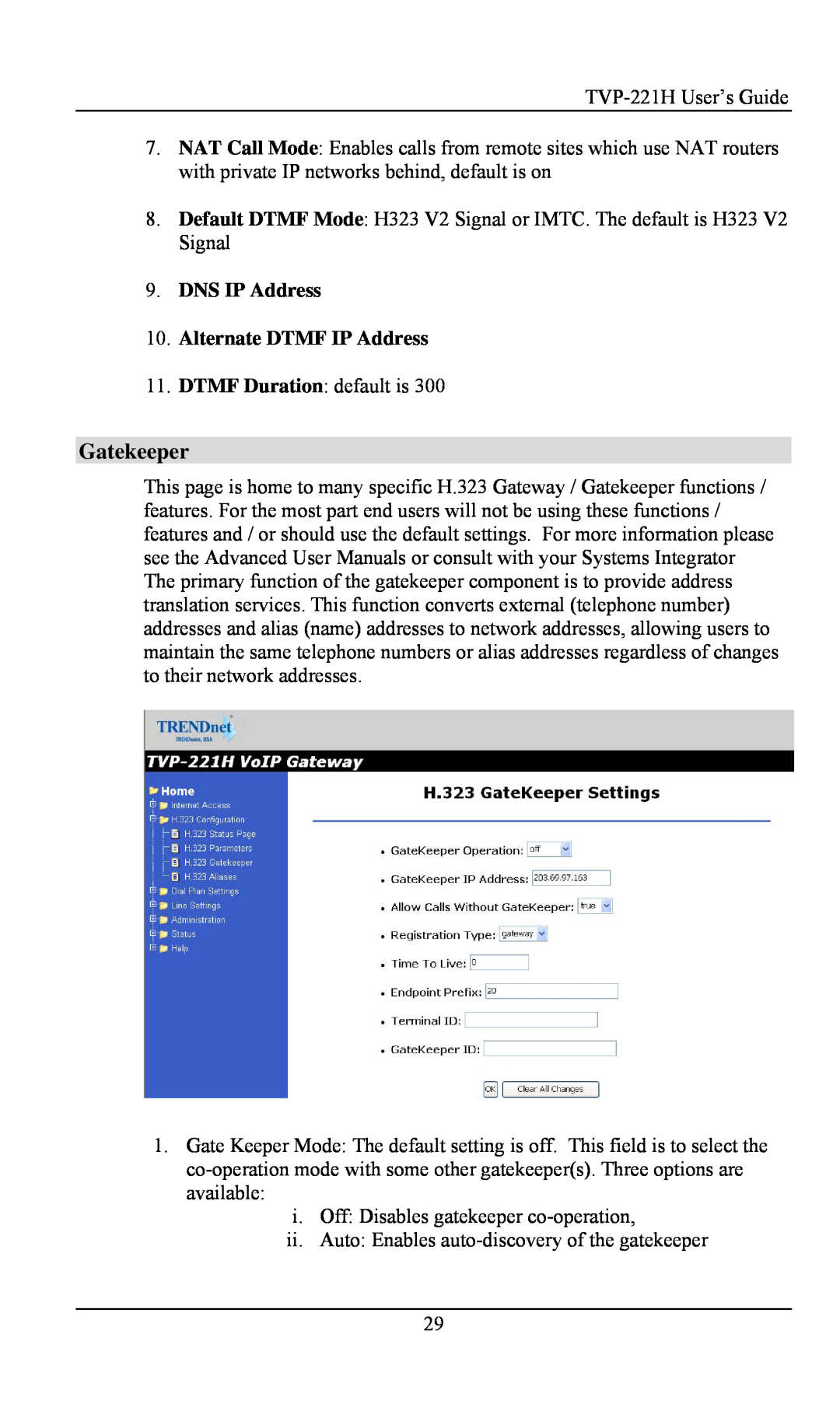 TRENDnet VoIP Gateway, TVP- 221H manual Gatekeeper, DNS IP Address 10. Alternate DTMF IP Address 