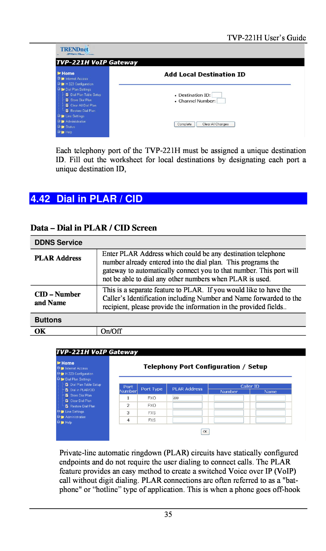 TRENDnet VoIP Gateway, TVP- 221H manual Data - Dial in PLAR / CID Screen 