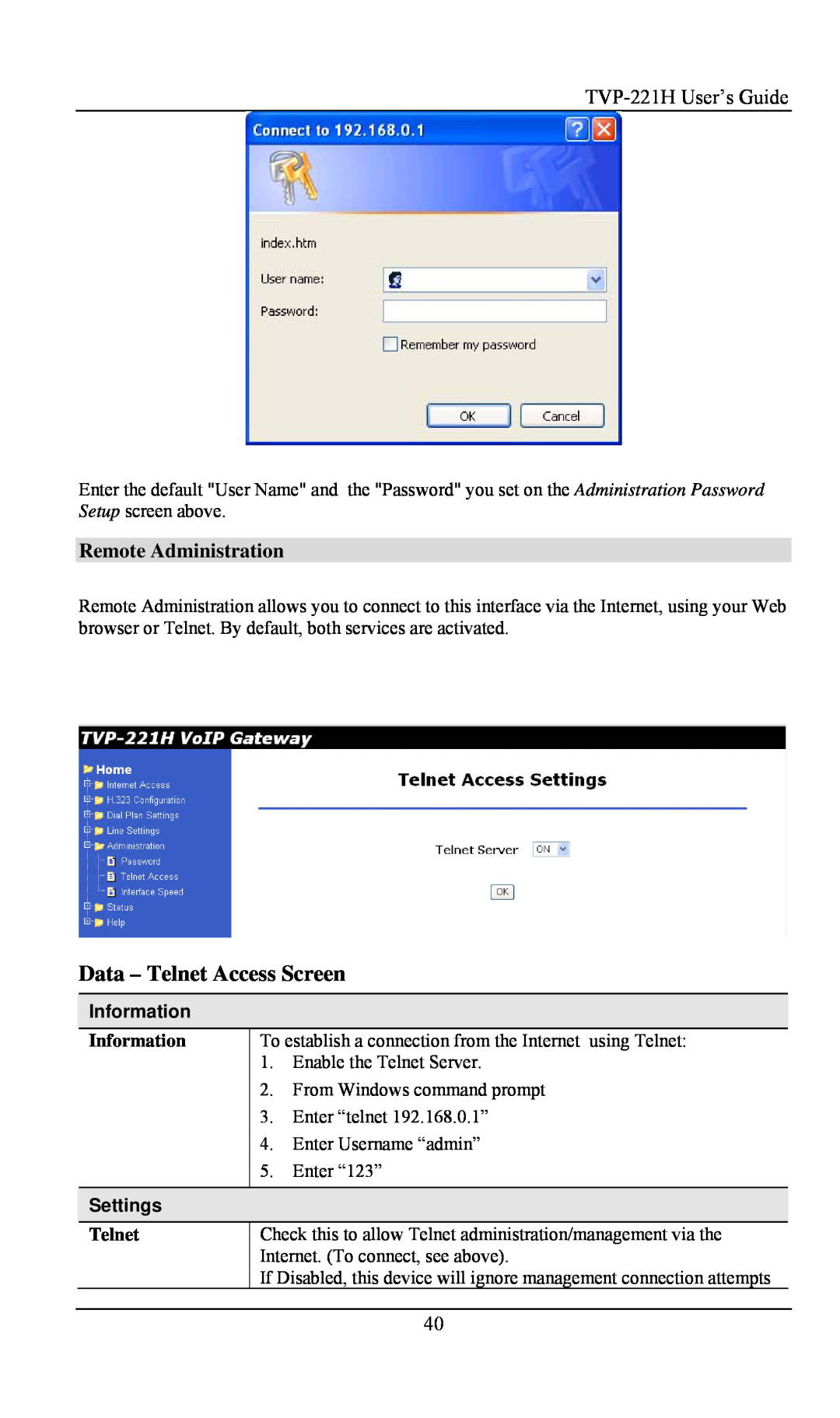 TRENDnet TVP- 221H, VoIP Gateway manual Data - Telnet Access Screen, Remote Administration, Information, Settings 