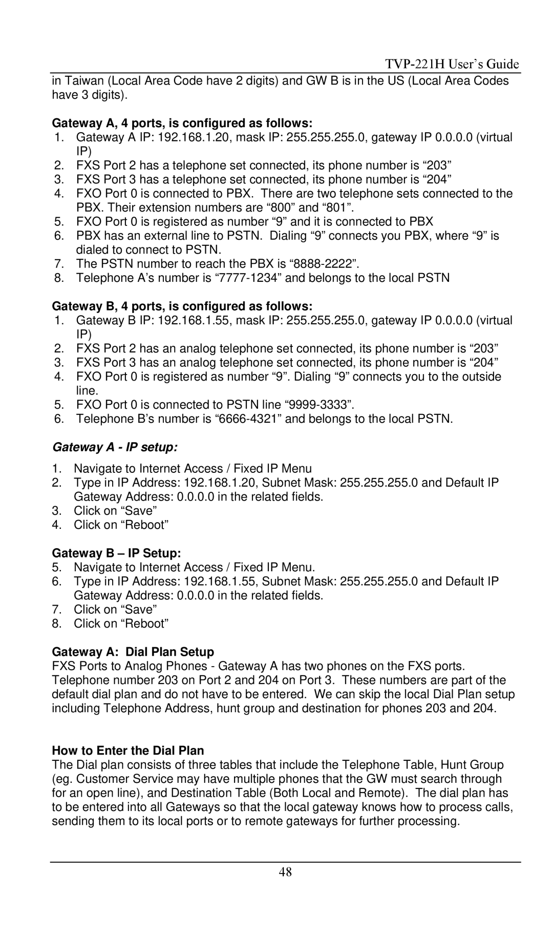 TRENDnet TVP- 221H, VoIP Gateway manual Gateway a IP setup 