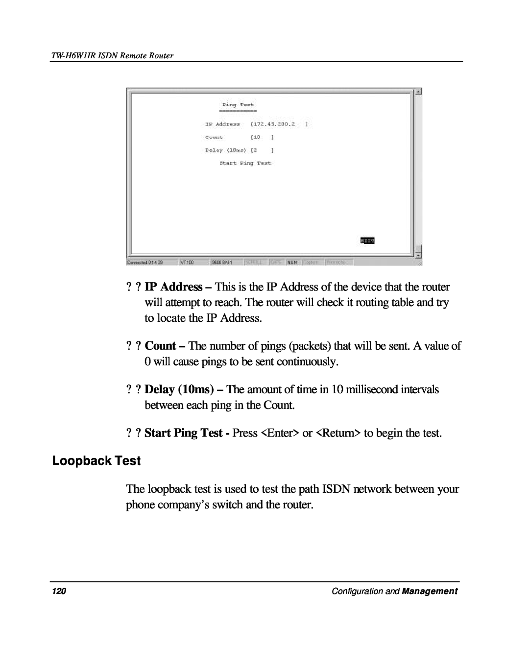 TRENDnet TW-H6W1IR manual Loopback Test 