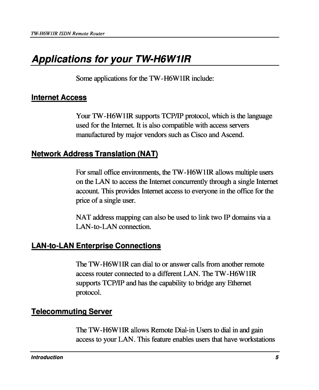 TRENDnet manual Applications for your TW-H6W1IR, Internet Access, Network Address Translation NAT, Telecommuting Server 