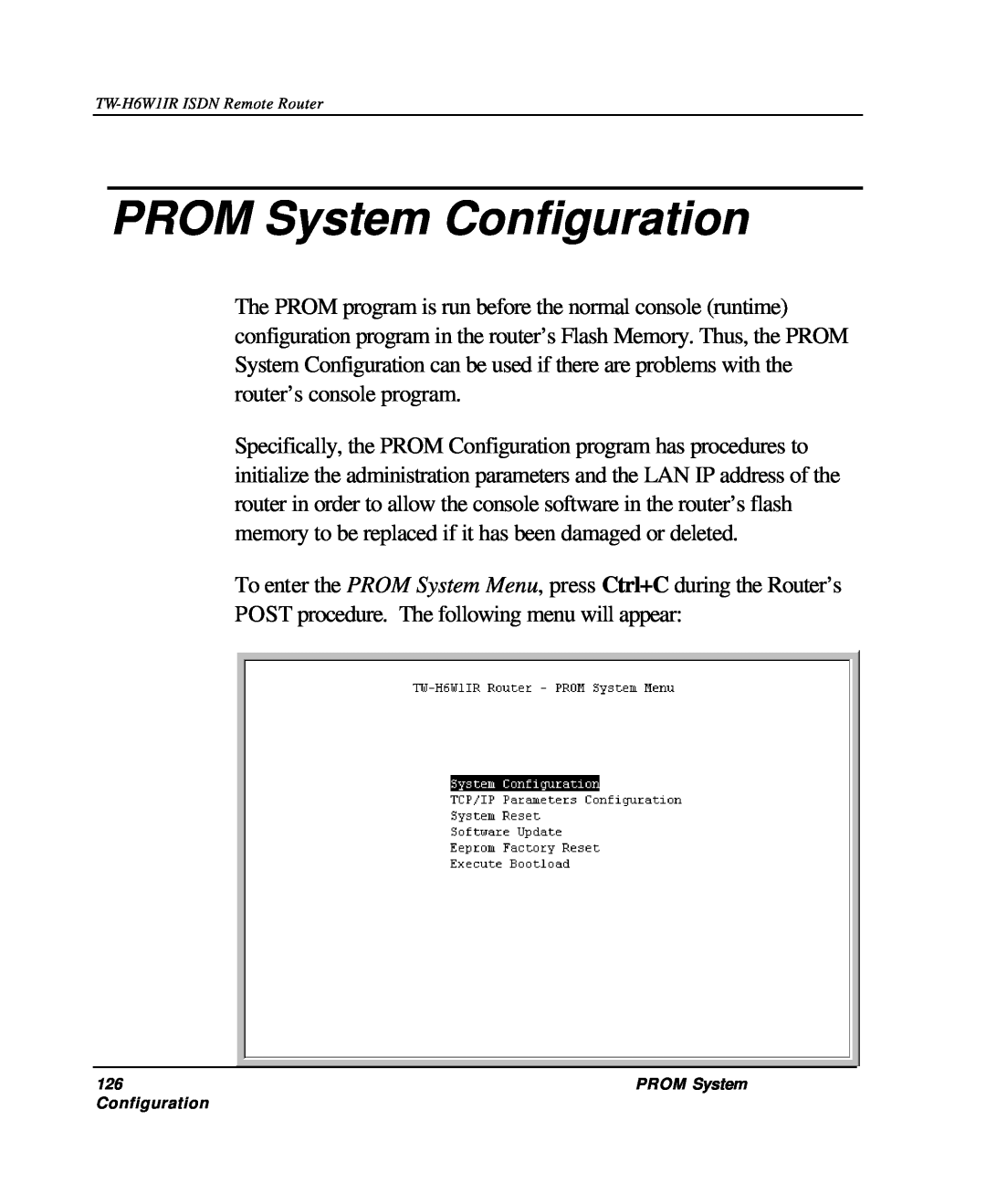 TRENDnet TW-H6W1IR manual PROM System Configuration 