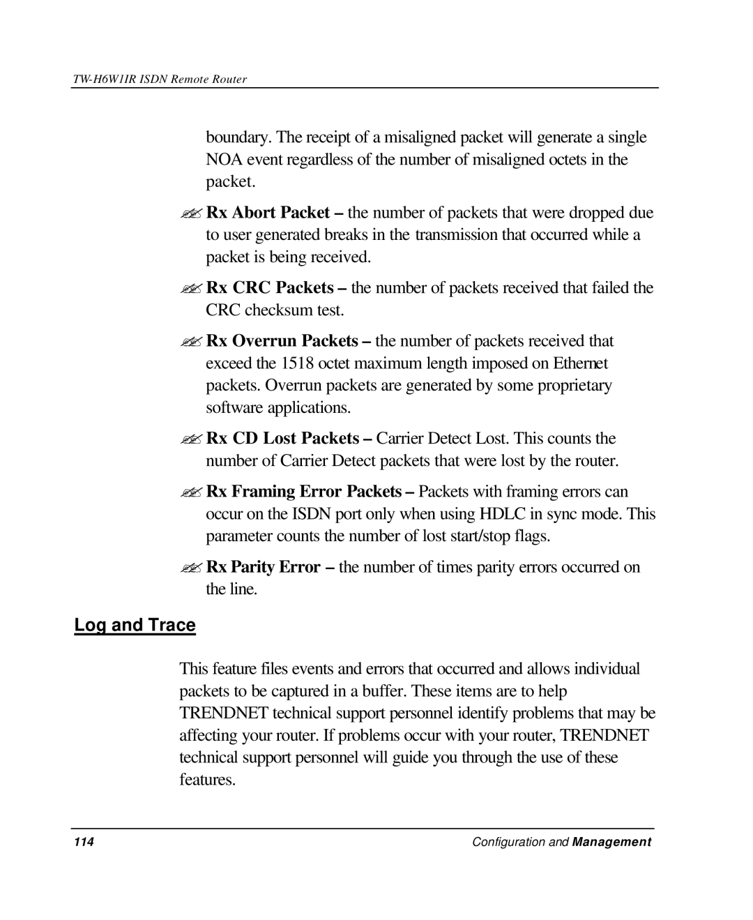 TRENDnet TW-H6W1IR manual Log and Trace 