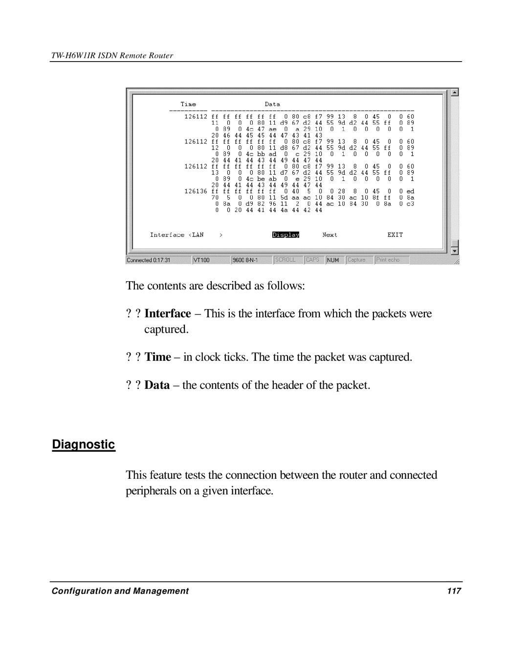 TRENDnet TW-H6W1IR manual Diagnostic 