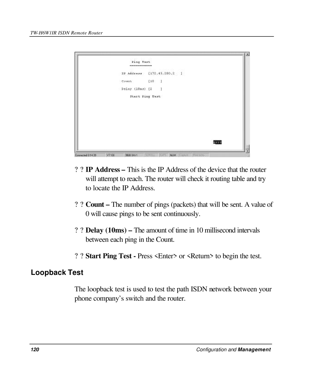 TRENDnet TW-H6W1IR manual Loopback Test 