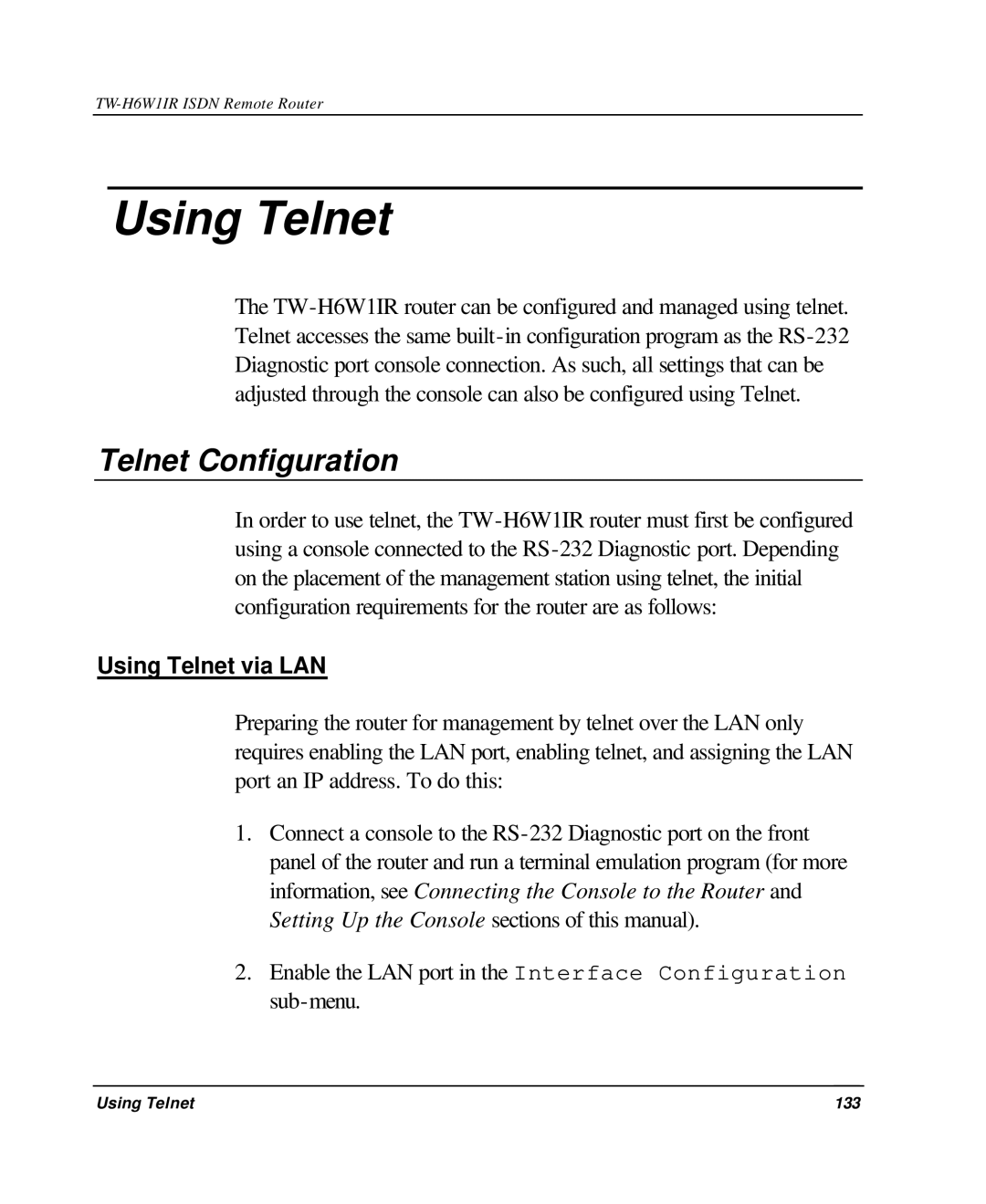 TRENDnet TW-H6W1IR manual Telnet Configuration, Using Telnet via LAN 