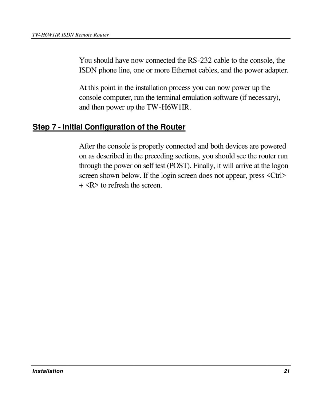 TRENDnet TW-H6W1IR manual Initial Configuration of the Router 