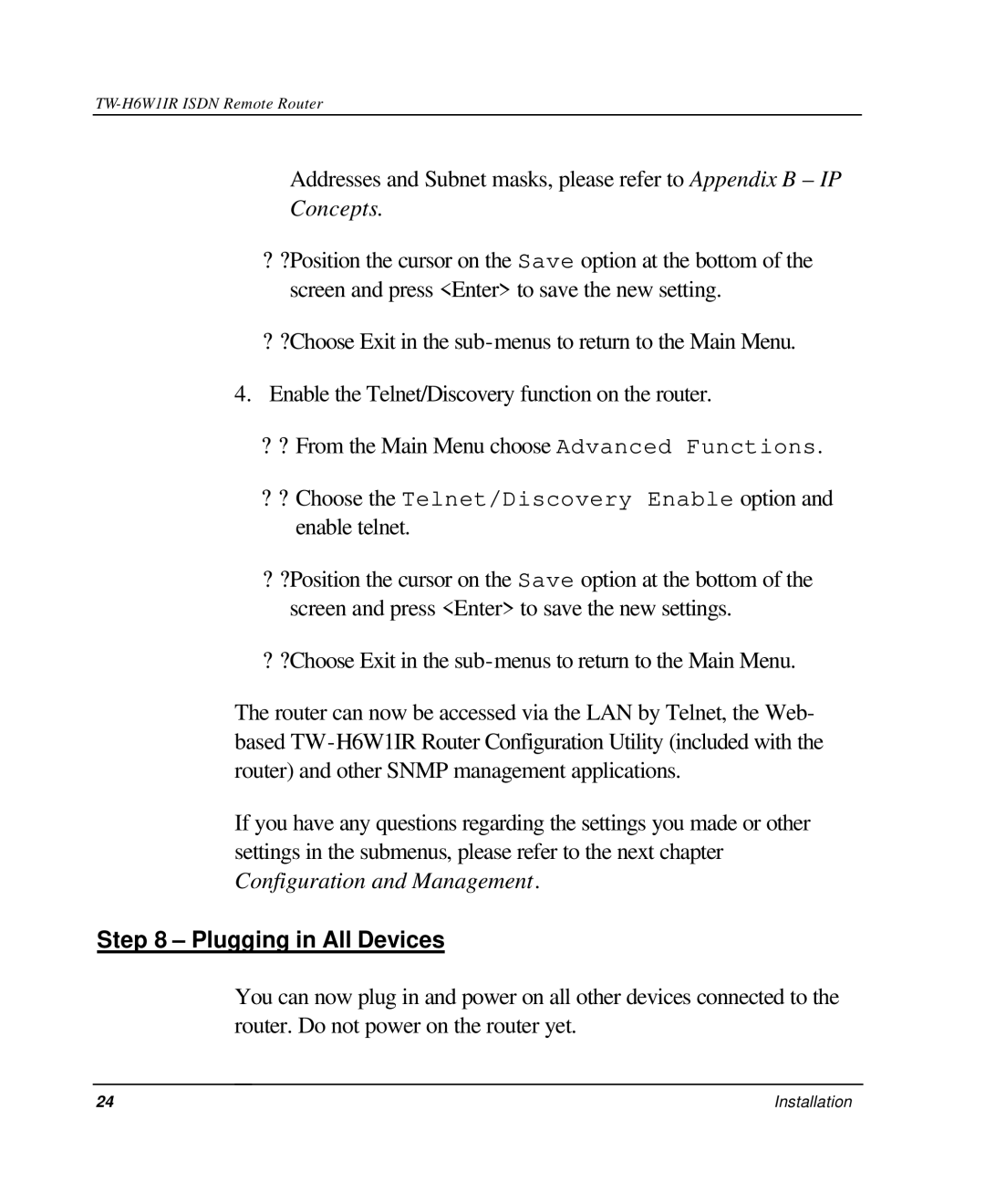 TRENDnet TW-H6W1IR manual Concepts, Plugging in All Devices 