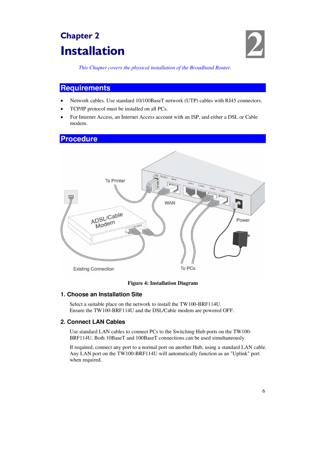 TRENDnet TW100-BRF114U manual Requirements, Procedure, Choose an Installation Site, Connect LAN Cables 