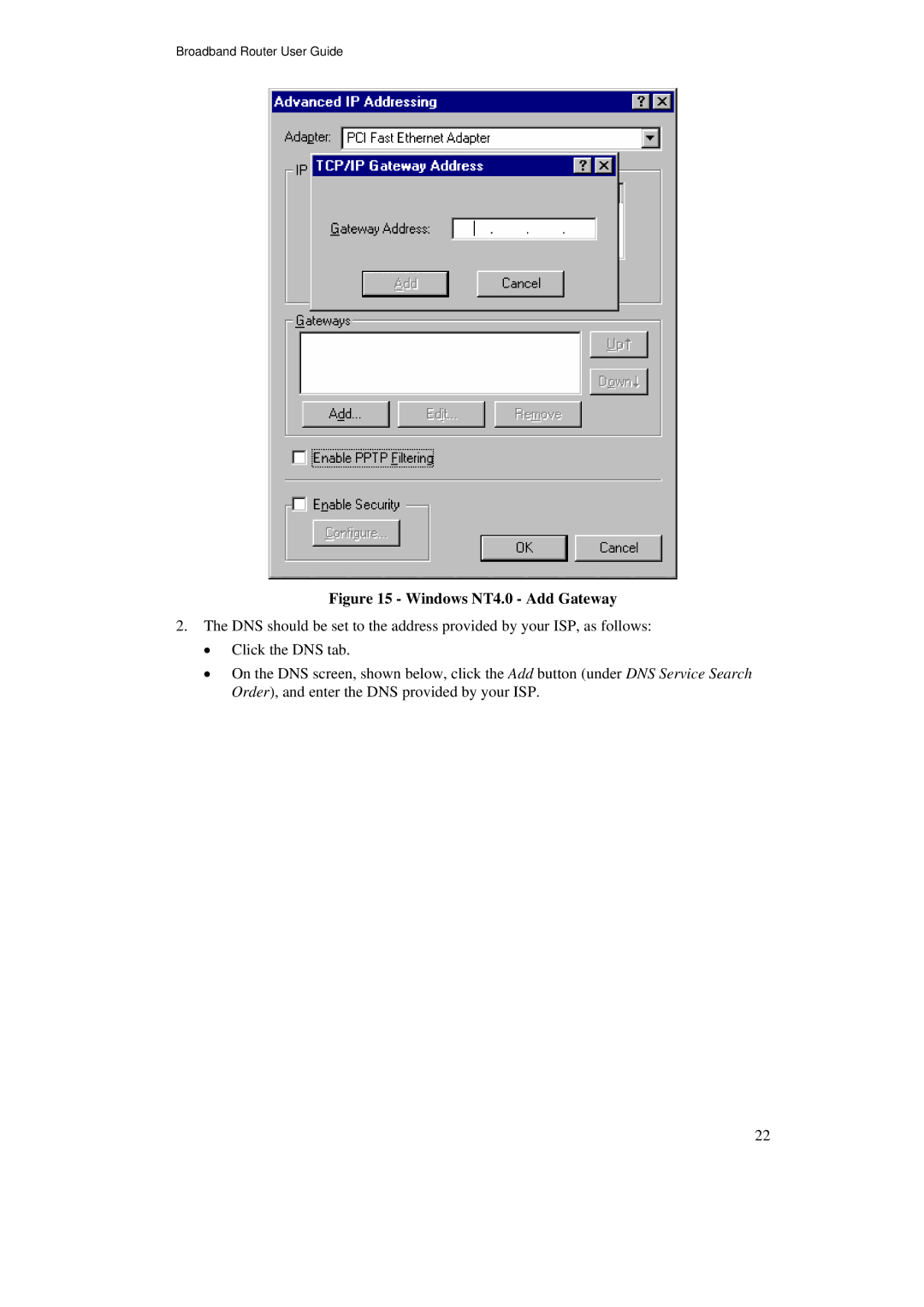 TRENDnet TW100-BRF114U manual Windows NT4.0 Add Gateway 