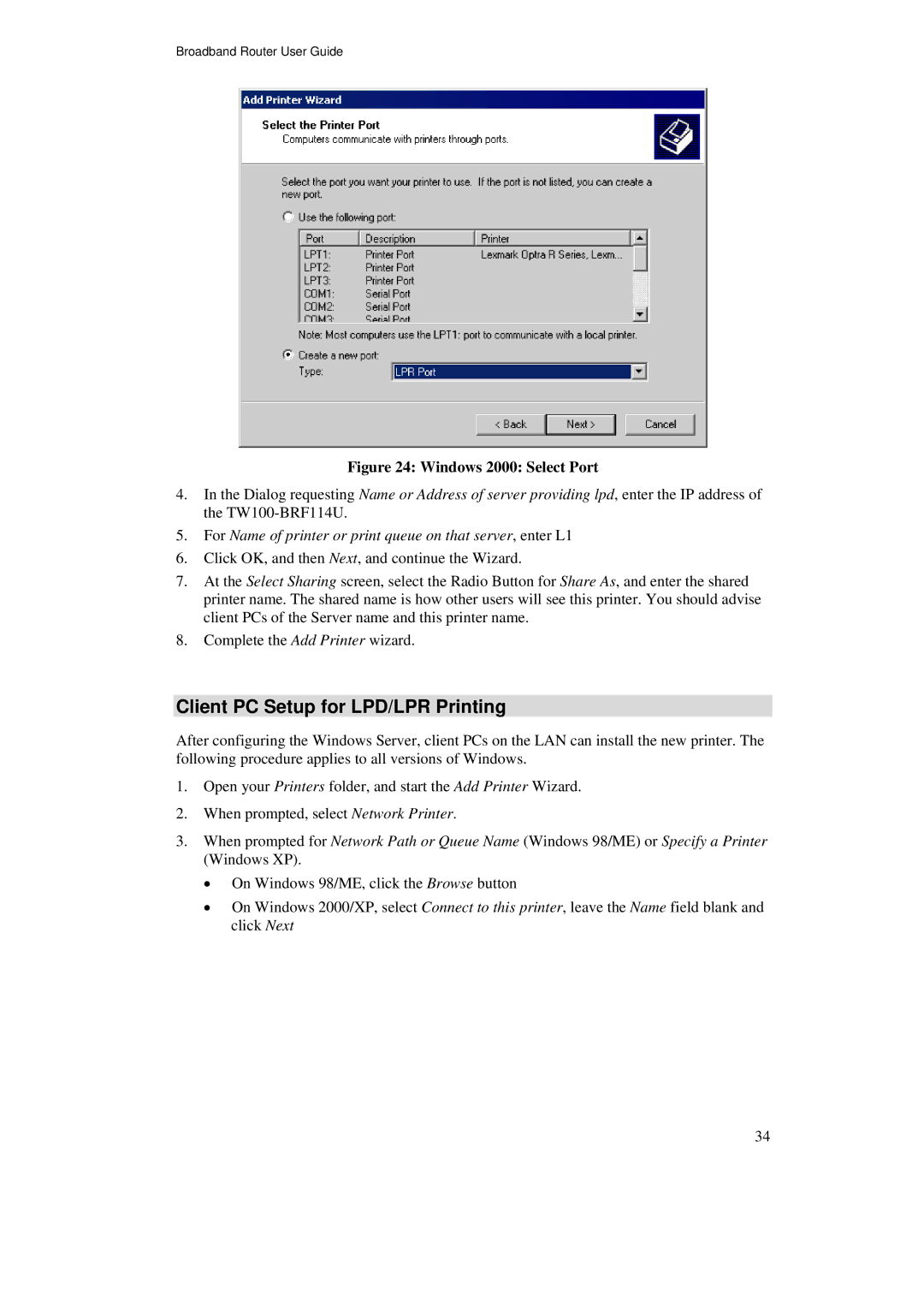 TRENDnet TW100-BRF114U manual Client PC Setup for LPD/LPR Printing, Windows 2000 Select Port 