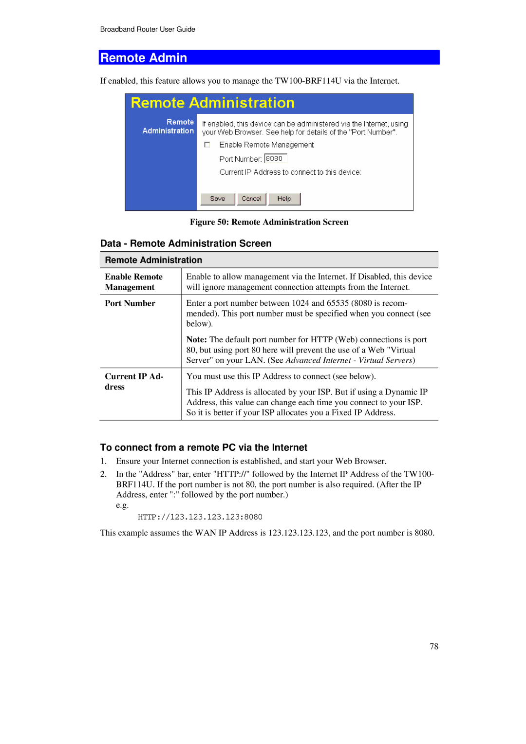 TRENDnet TW100-BRF114U manual Data Remote Administration Screen, To connect from a remote PC via the Internet 