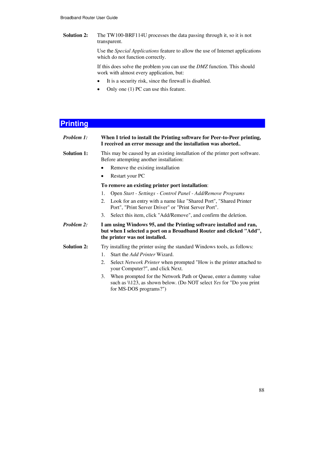 TRENDnet TW100-BRF114U manual Printing, To remove an existing printer port installation 