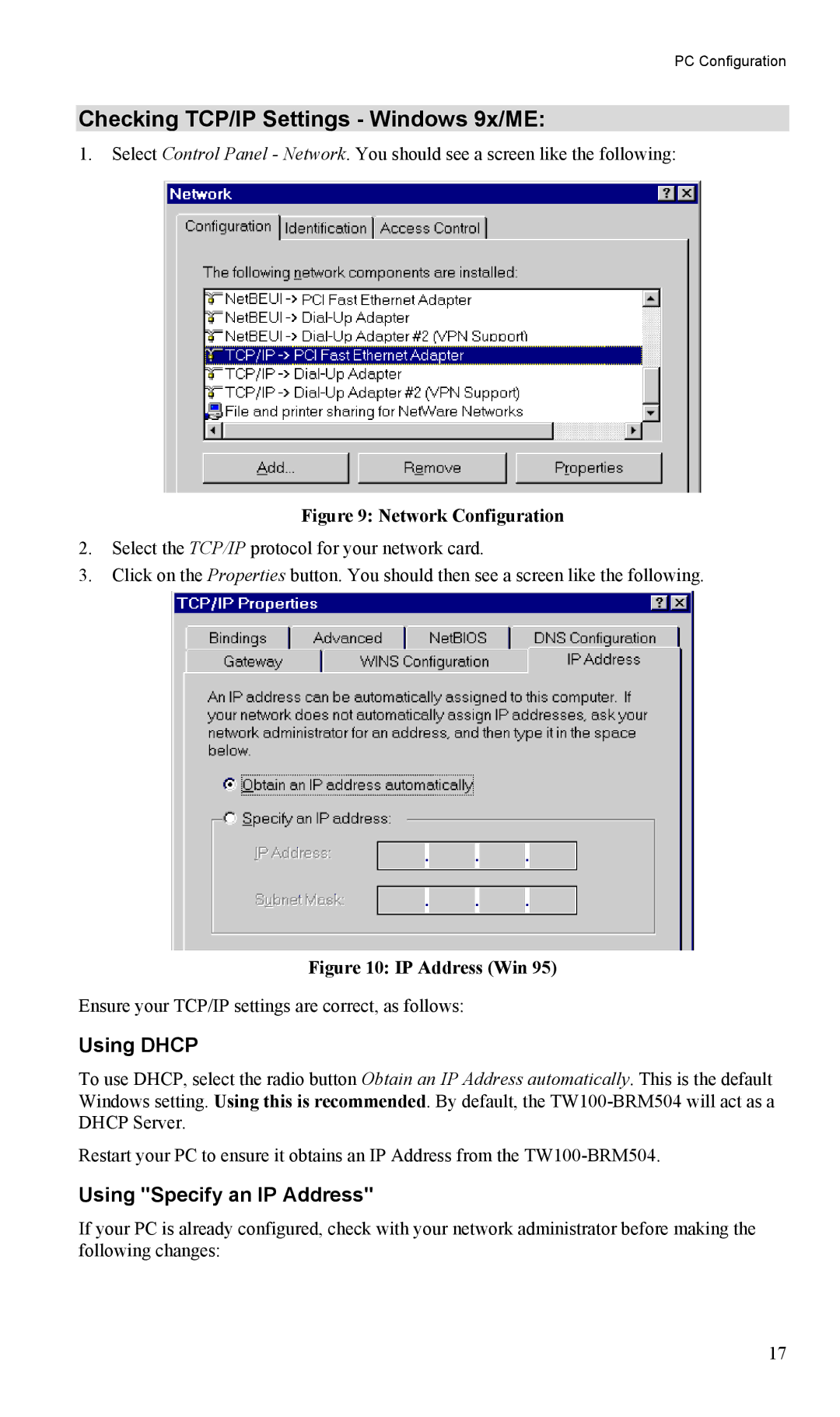 TRENDnet TW100-BRM504 manual Checking TCP/IP Settings Windows 9x/ME, Using Dhcp, Using Specify an IP Address 