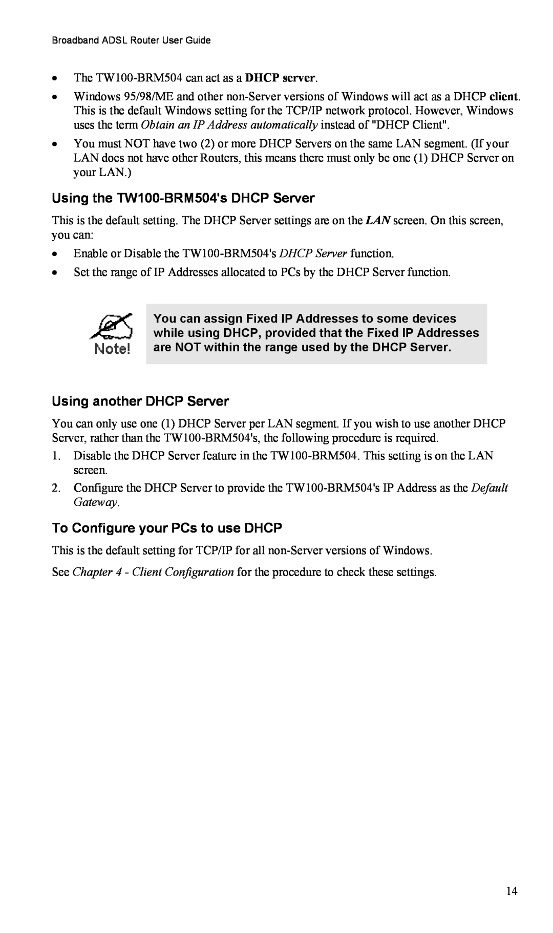 TRENDnet manual Using the TW100-BRM504sDHCP Server, Using another DHCP Server, To Configure your PCs to use DHCP 