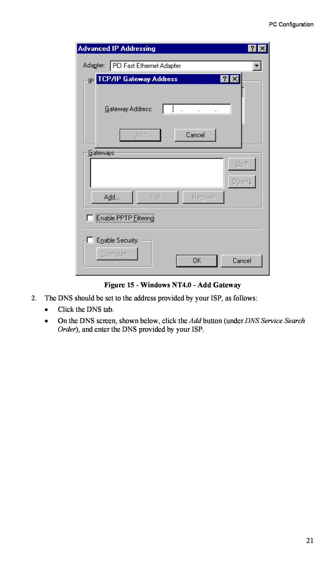 TRENDnet TW100-BRM504 manual Windows NT4.0 - Add Gateway, Click the DNS tab, PC Configuration 