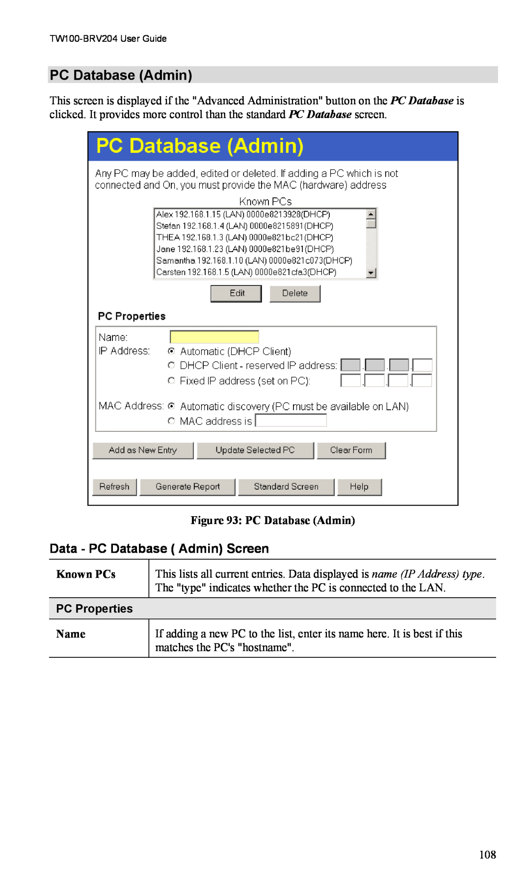 TRENDnet VPN Firewall Router, TW100-BRV204 manual Data - PC Database Admin Screen, PC Properties 