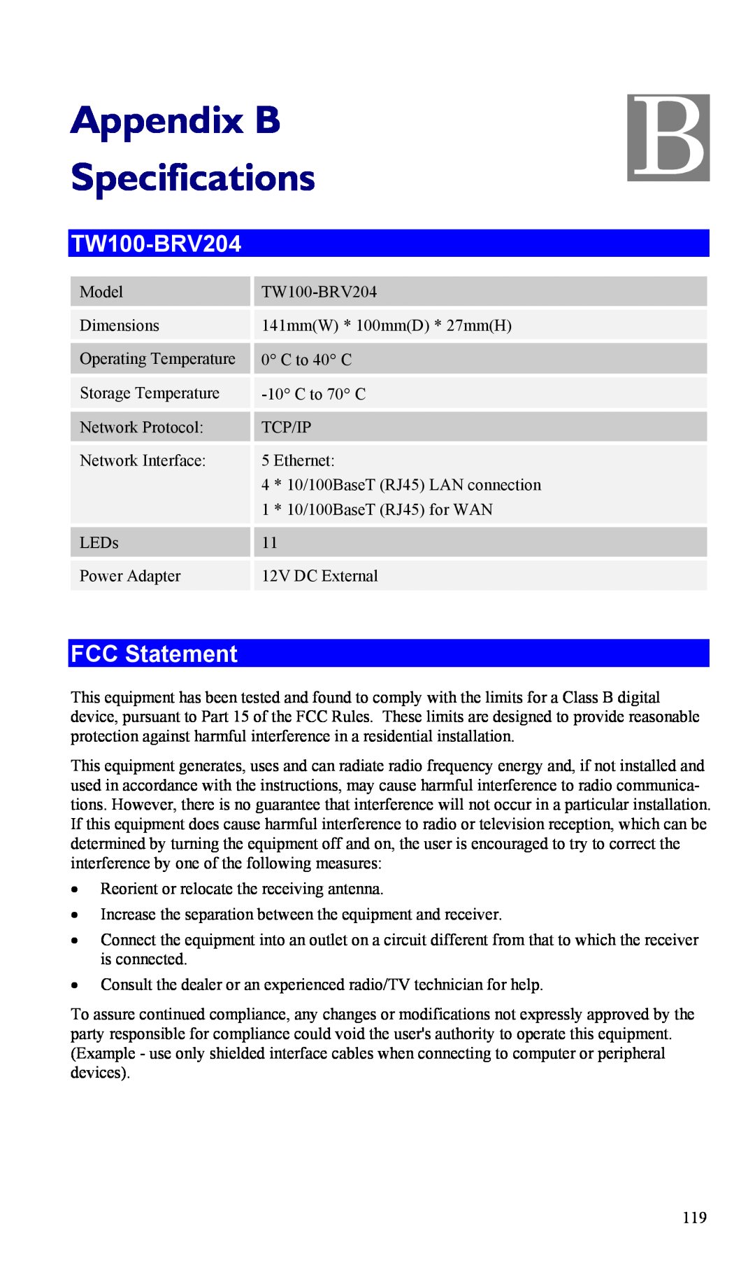 TRENDnet TW100-BRV204, VPN Firewall Router manual FCC Statement, Appendix B Specifications 