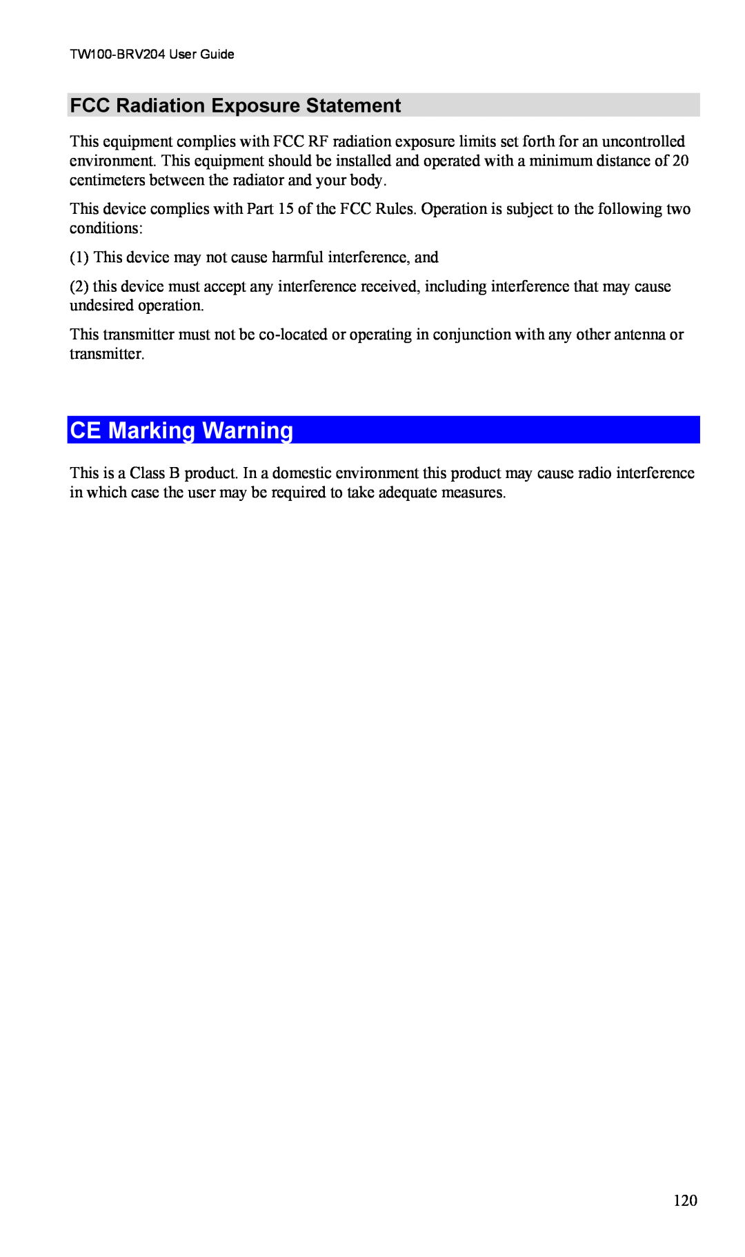 TRENDnet VPN Firewall Router, TW100-BRV204 manual CE Marking Warning, FCC Radiation Exposure Statement 