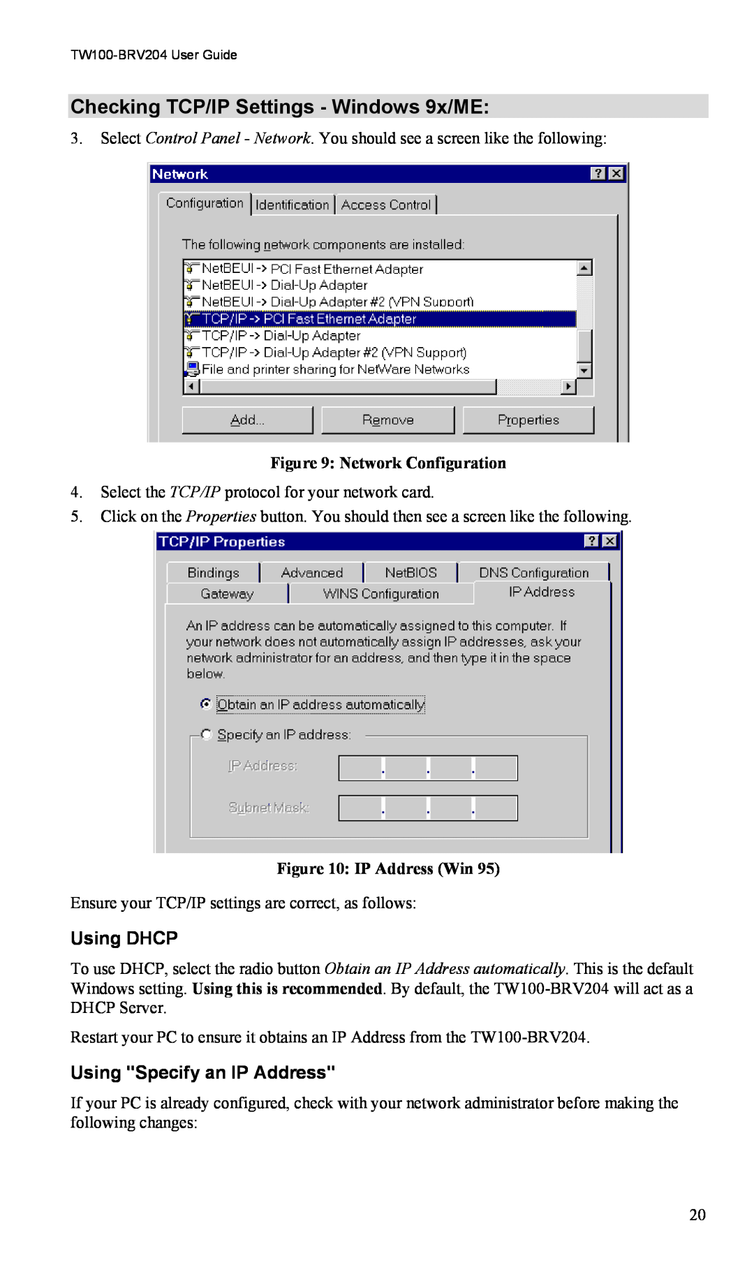 TRENDnet VPN Firewall Router manual Checking TCP/IP Settings - Windows 9x/ME, Using DHCP, Using Specify an IP Address 