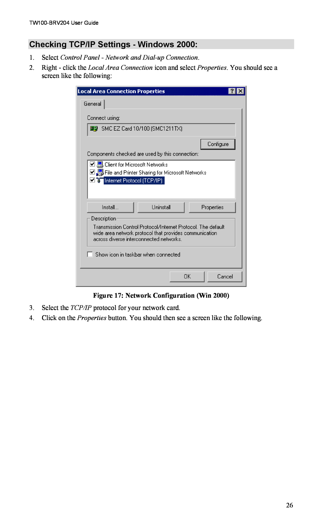 TRENDnet VPN Firewall Router Checking TCP/IP Settings - Windows, Select Control Panel - Network and Dial-up Connection 