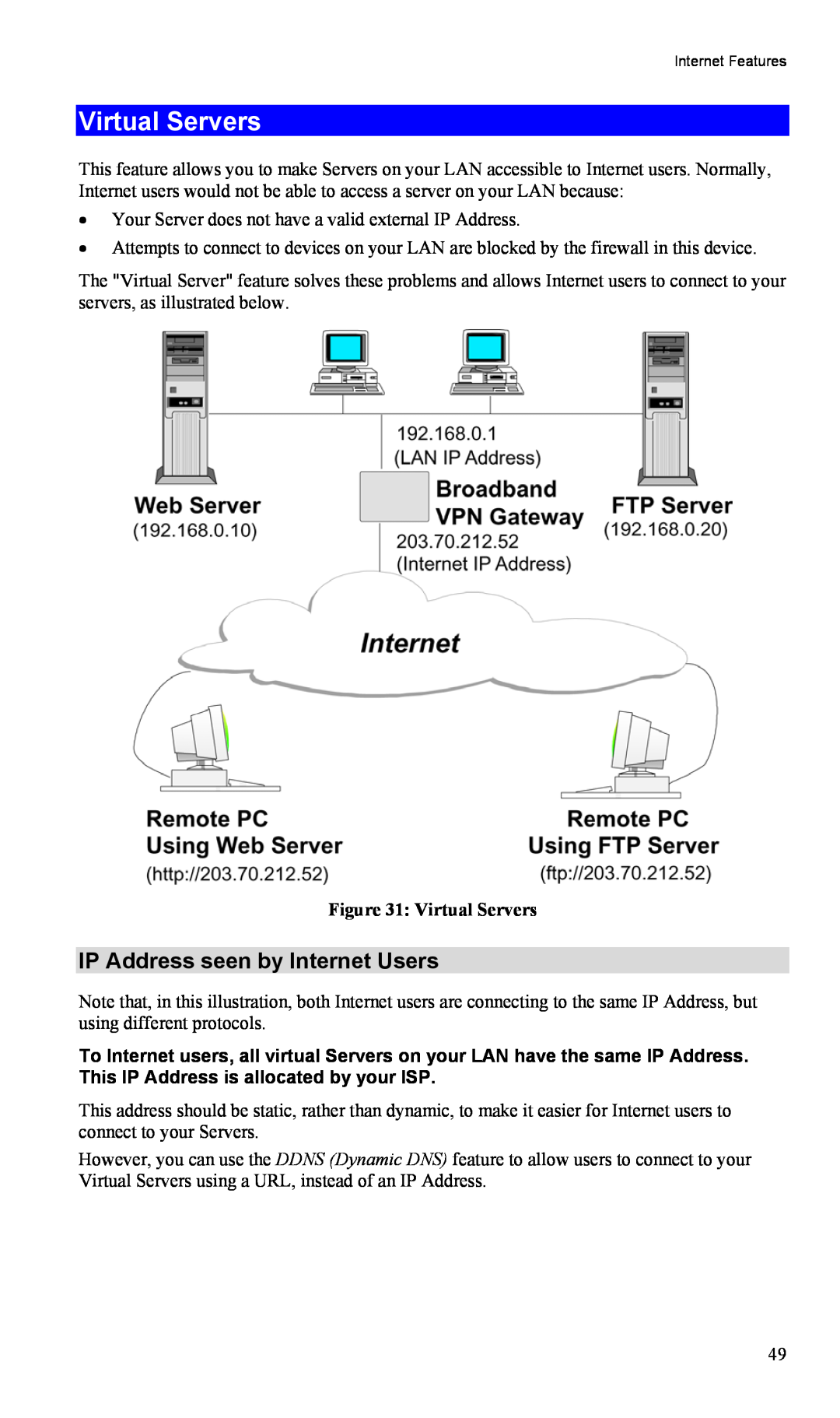 TRENDnet TW100-BRV204, VPN Firewall Router manual Virtual Servers, IP Address seen by Internet Users 