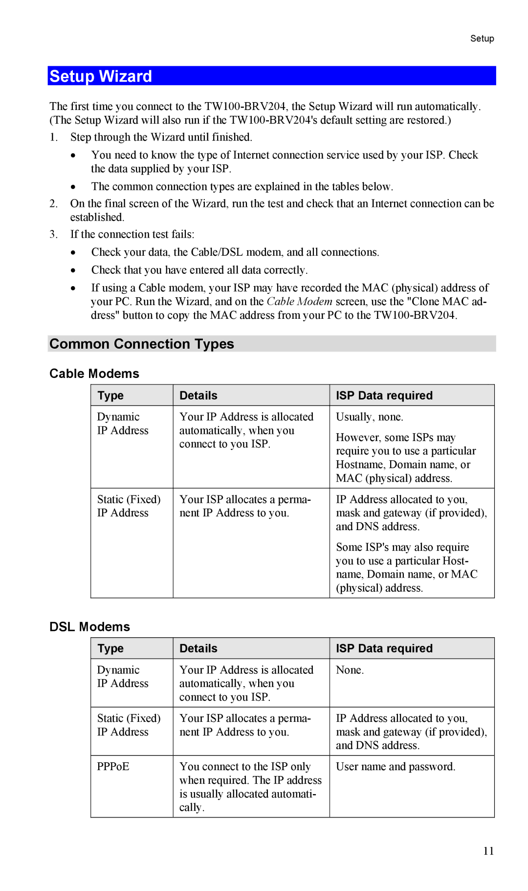 TRENDnet TW100-BRV204 Setup Wizard, Common Connection Types, Cable Modems, DSL Modems, Type Details ISP Data required 