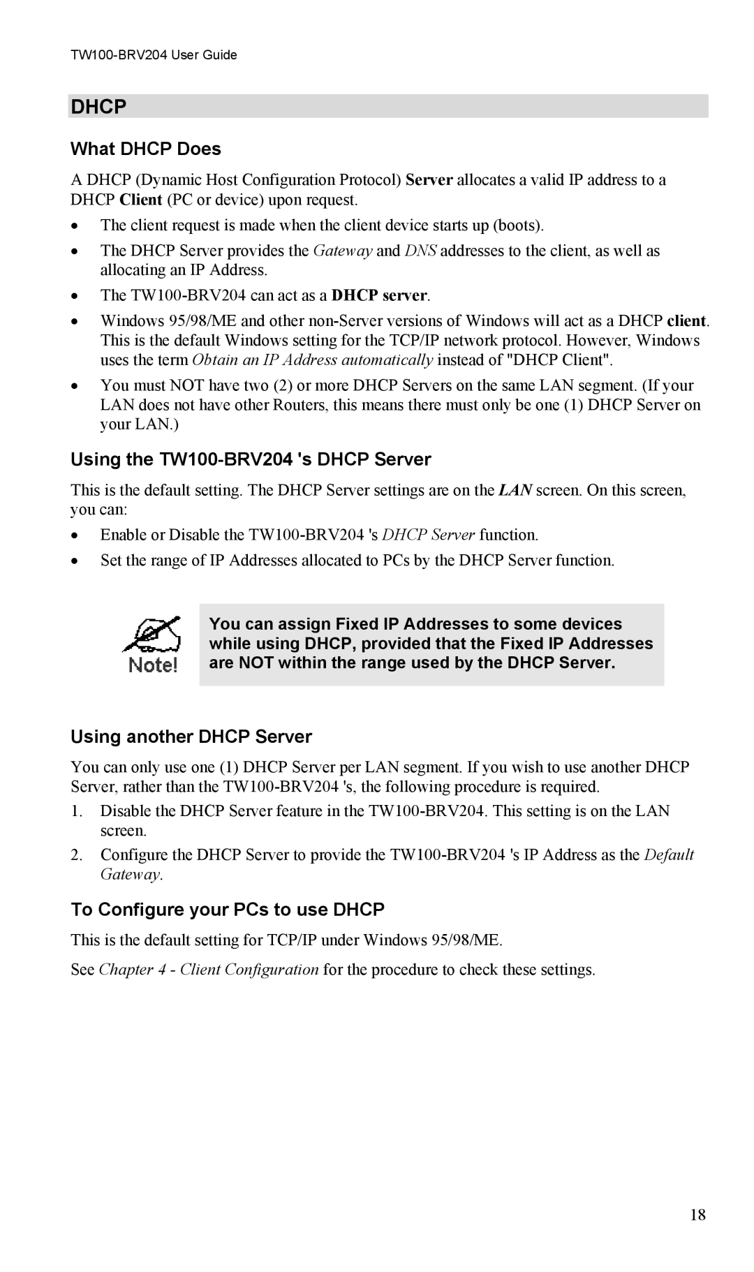 TRENDnet VPN Firewall Router manual What Dhcp Does, Using the TW100-BRV204 s Dhcp Server, Using another Dhcp Server 