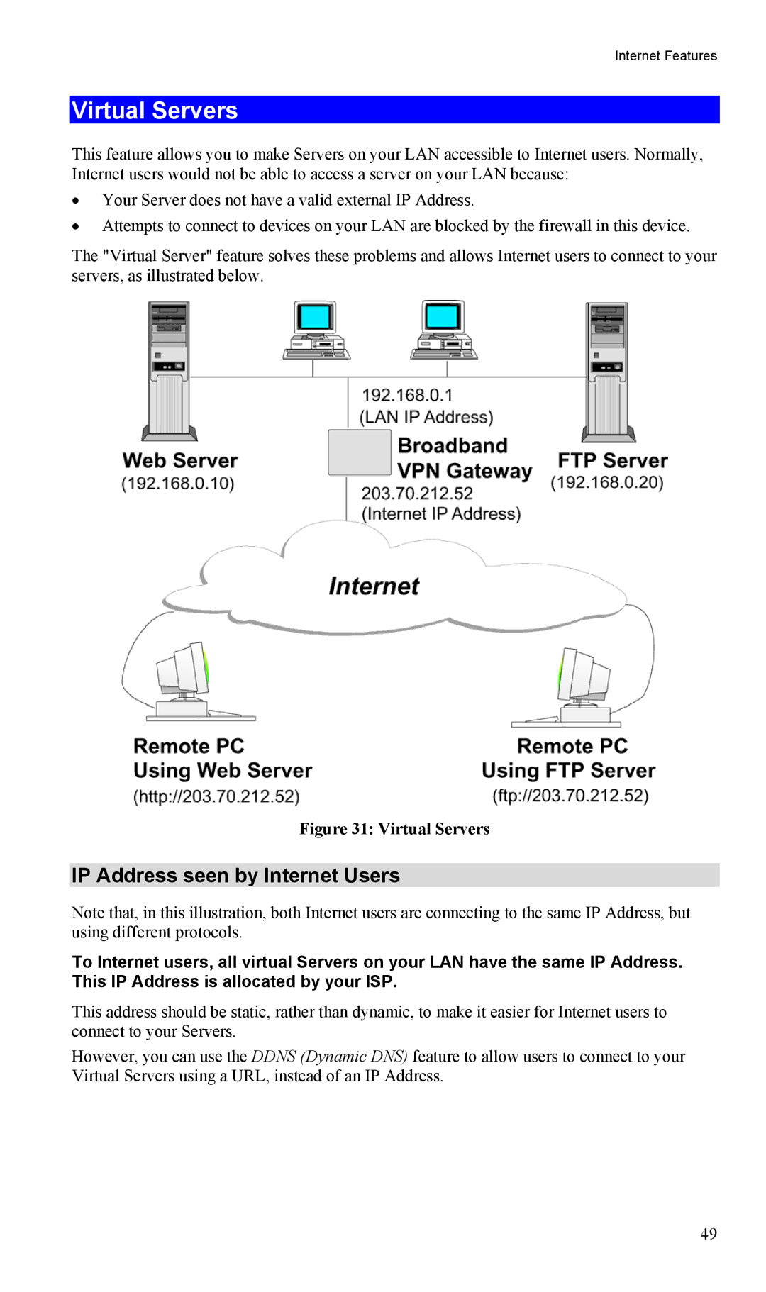 TRENDnet TW100-BRV204, VPN Firewall Router manual Virtual Servers, IP Address seen by Internet Users 